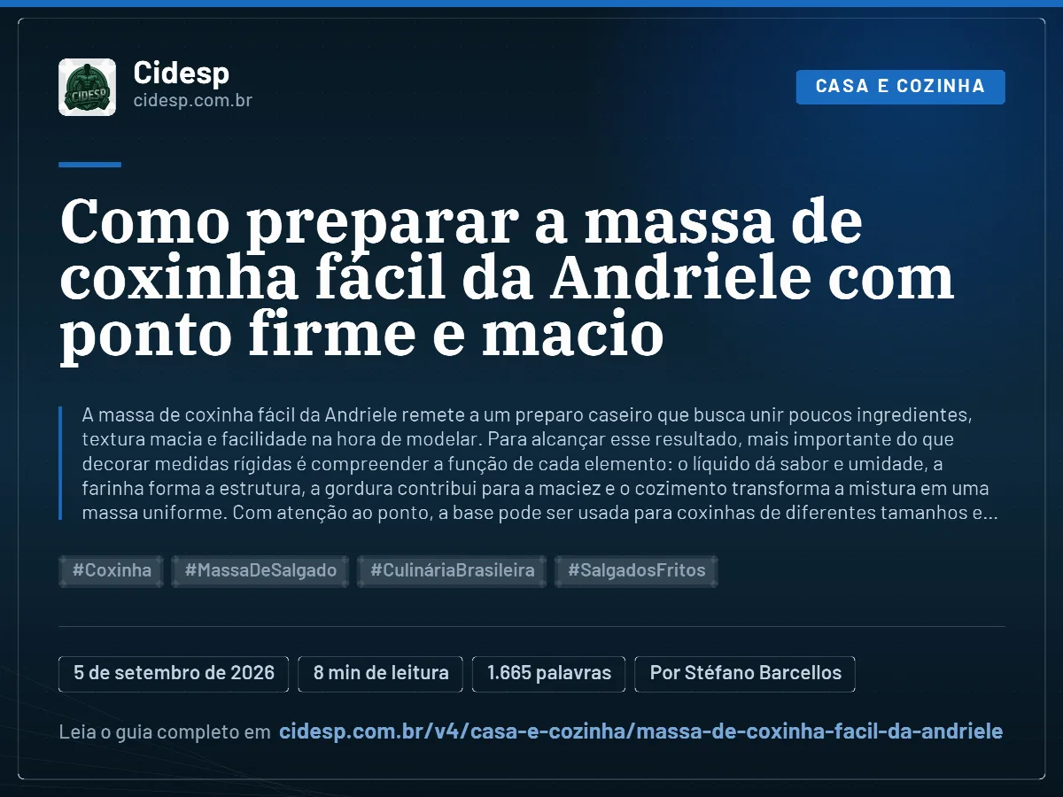 Cartão do artigo “Como preparar a massa de coxinha fácil da Andriele com ponto firme e macio”, com resumo, data de publicação e endereço da página.