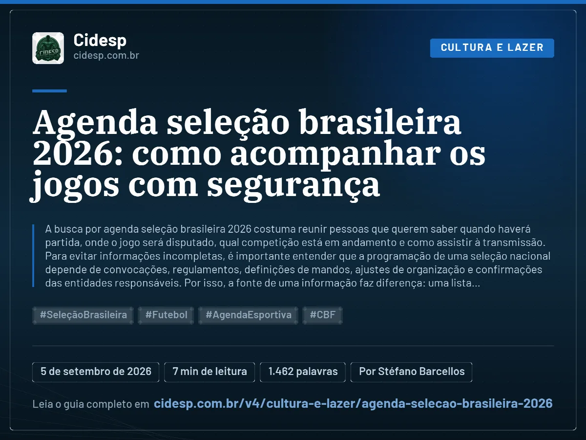 Cartão do artigo “Agenda seleção brasileira 2026: como acompanhar os jogos com segurança”, com resumo, data de publicação e endereço da página.