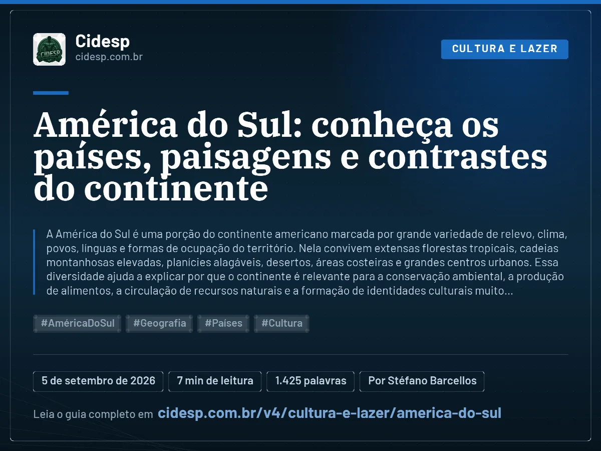 Cartão do artigo “América do Sul: conheça os países, paisagens e contrastes do continente”, com resumo, data de publicação e endereço da página.
