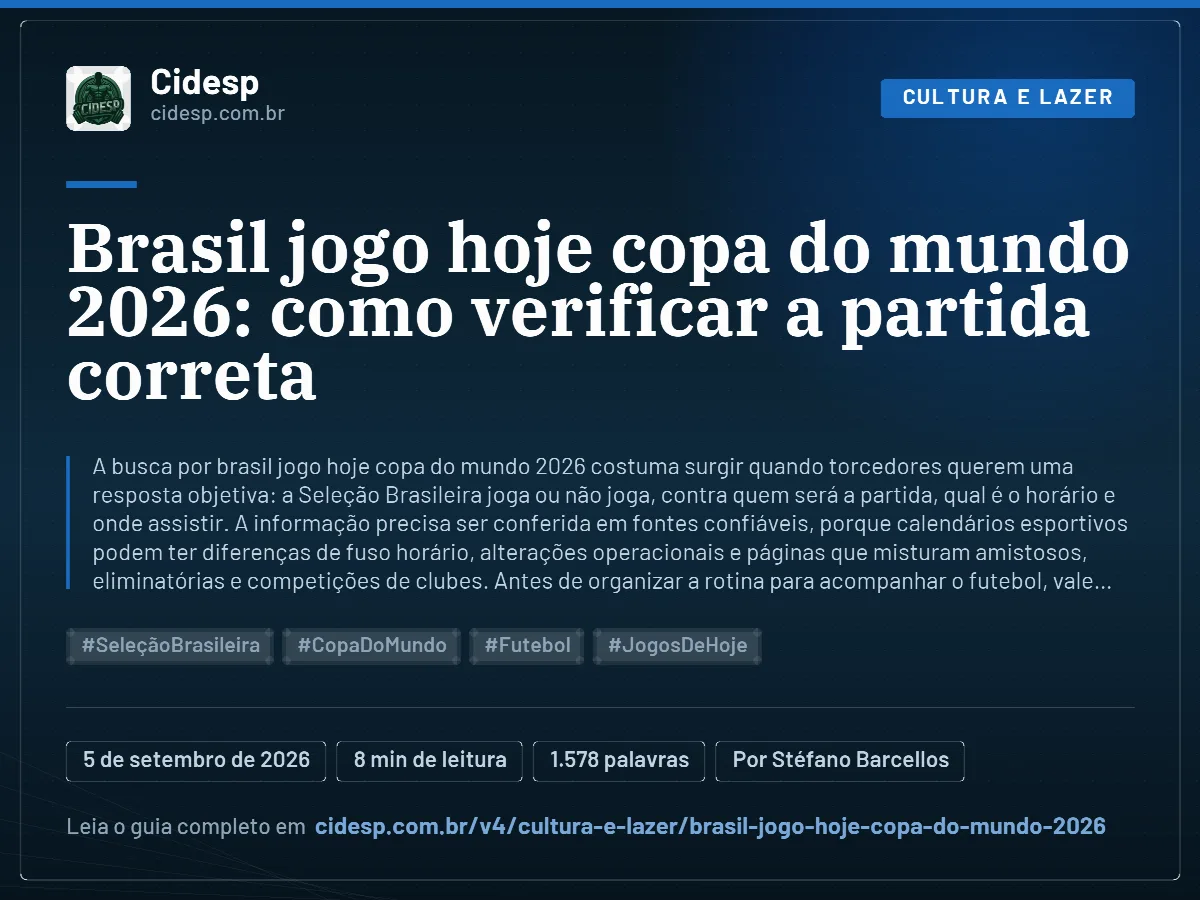 Cartão do artigo “Brasil jogo hoje copa do mundo 2026: como verificar a partida correta”, com resumo, data de publicação e endereço da página.