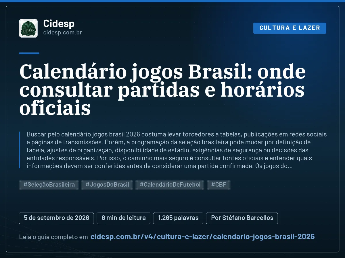 Cartão do artigo “Calendário jogos Brasil: onde consultar partidas e horários oficiais”, com resumo, data de publicação e endereço da página.