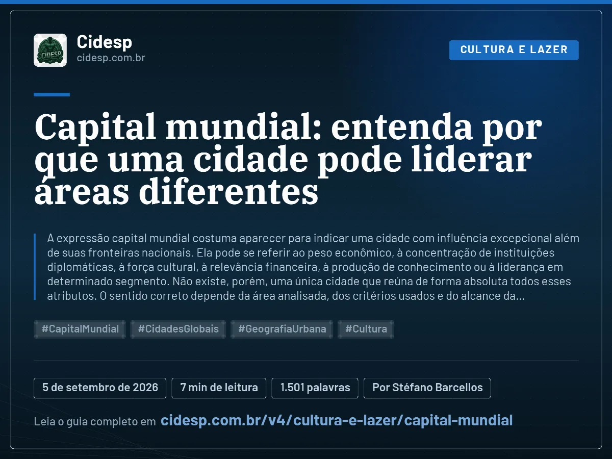 Cartão do artigo “Capital mundial: entenda por que uma cidade pode liderar áreas diferentes”, com resumo, data de publicação e endereço da página.