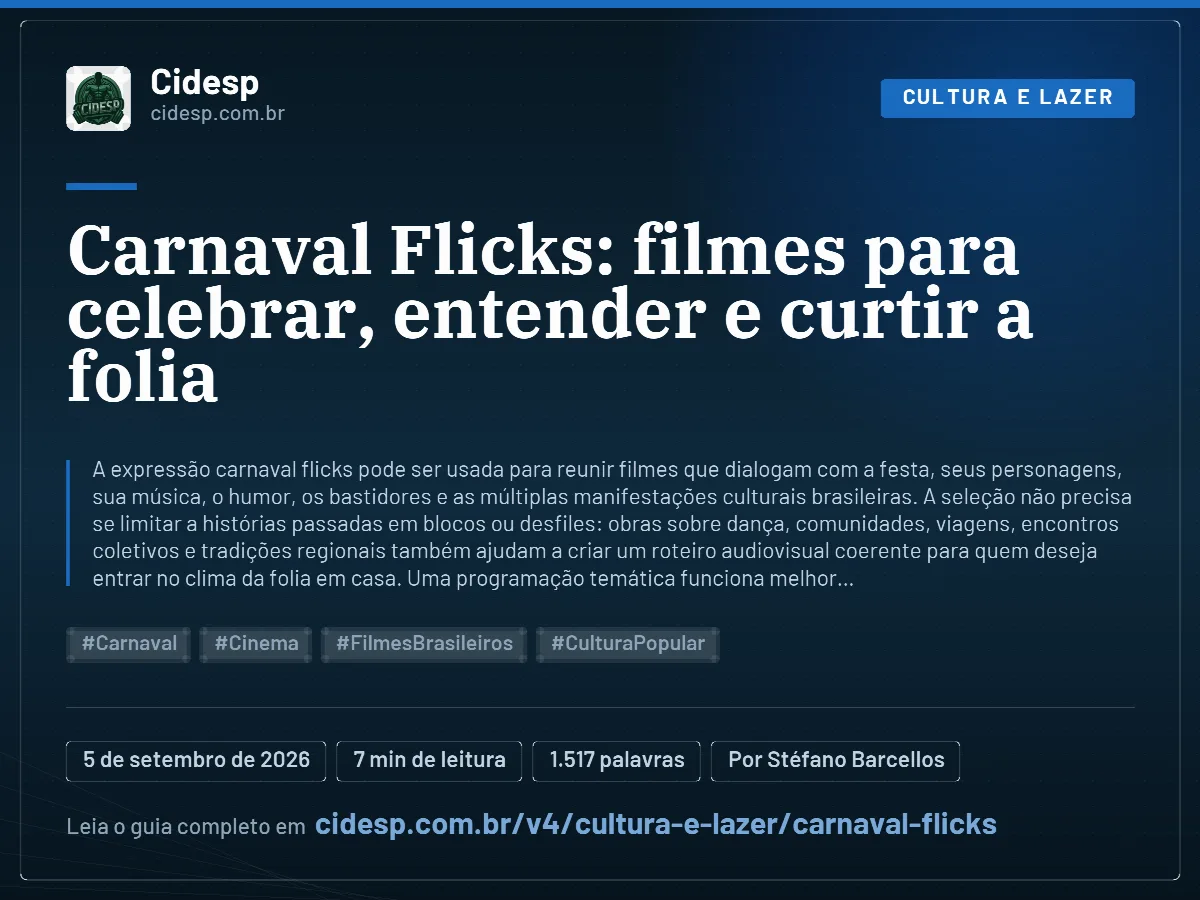 Cartão do artigo “Carnaval Flicks: filmes para celebrar, entender e curtir a folia”, com resumo, data de publicação e endereço da página.