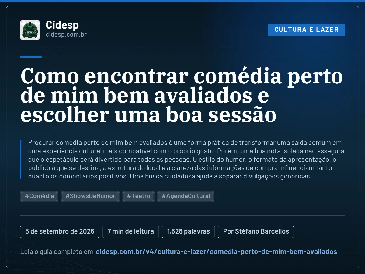 Cartão do artigo “Como encontrar comédia perto de mim bem avaliados e escolher uma boa sessão”, com resumo, data de publicação e endereço da página.