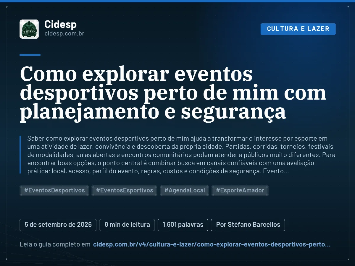 Cartão do artigo “Como explorar eventos desportivos perto de mim com planejamento e segurança”, com resumo, data de publicação e endereço da página.