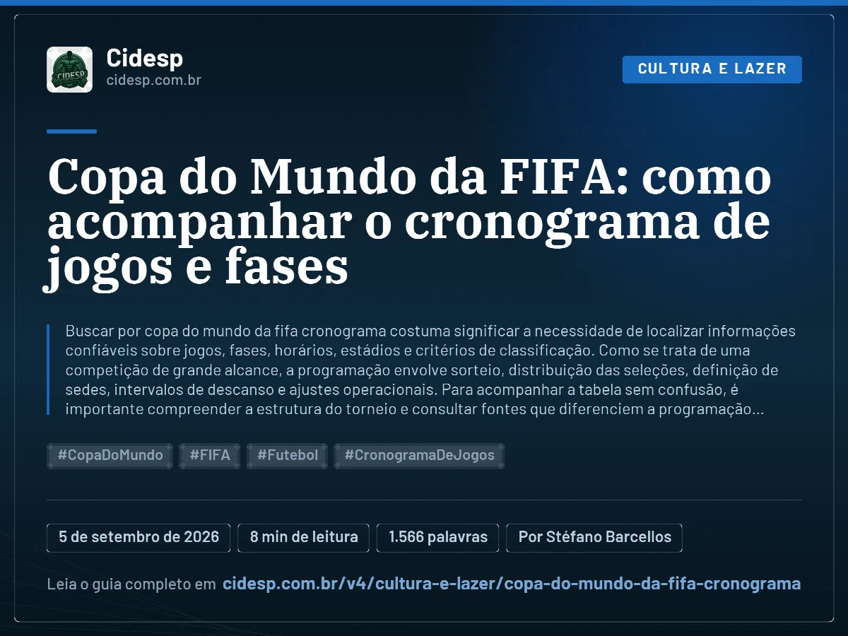 Cartão do artigo “Copa do Mundo da FIFA: como acompanhar o cronograma de jogos e fases”, com resumo, data de publicação e endereço da página.