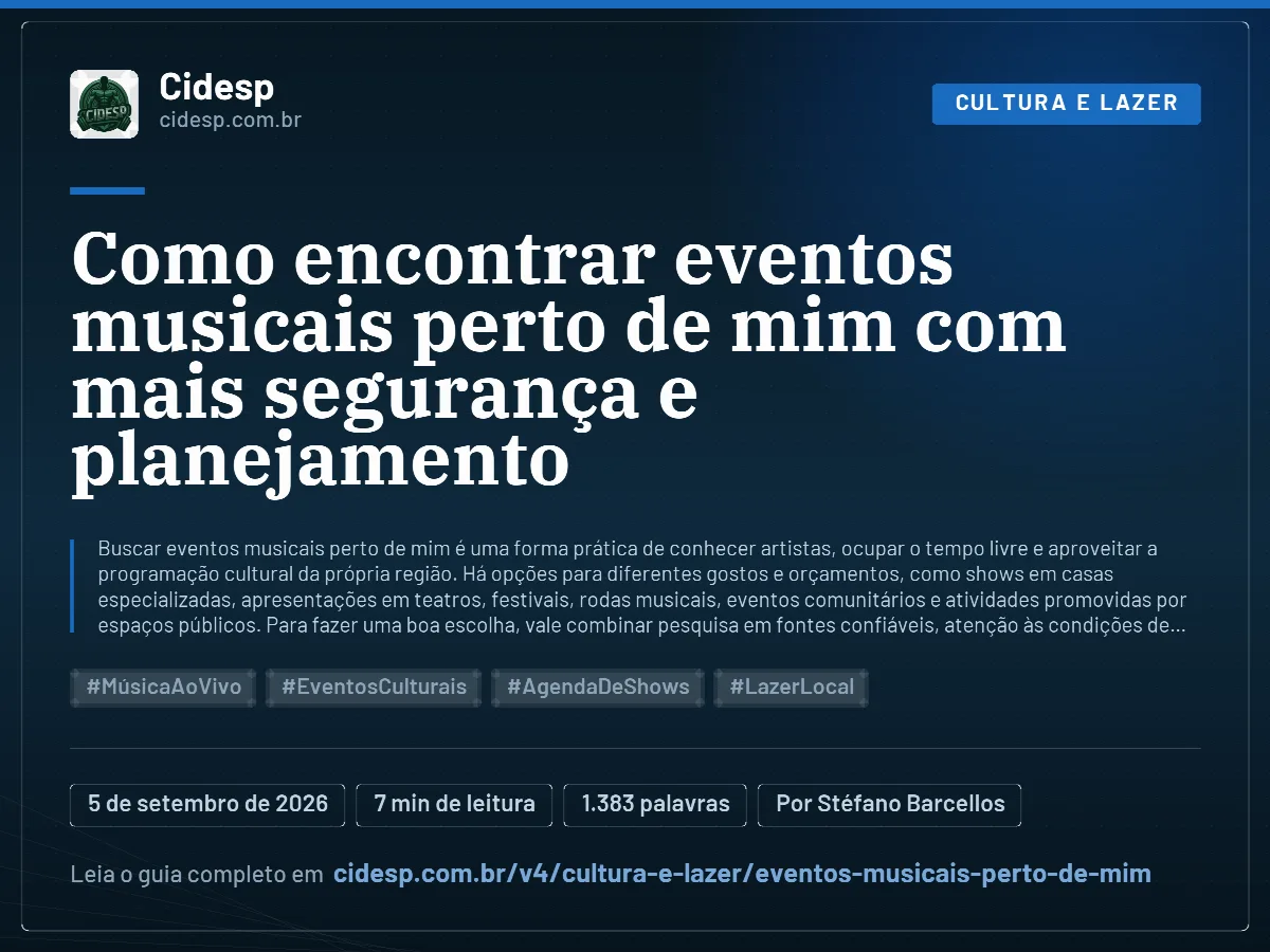 Cartão do artigo “Como encontrar eventos musicais perto de mim com mais segurança e planejamento”, com resumo, data de publicação e endereço da página.