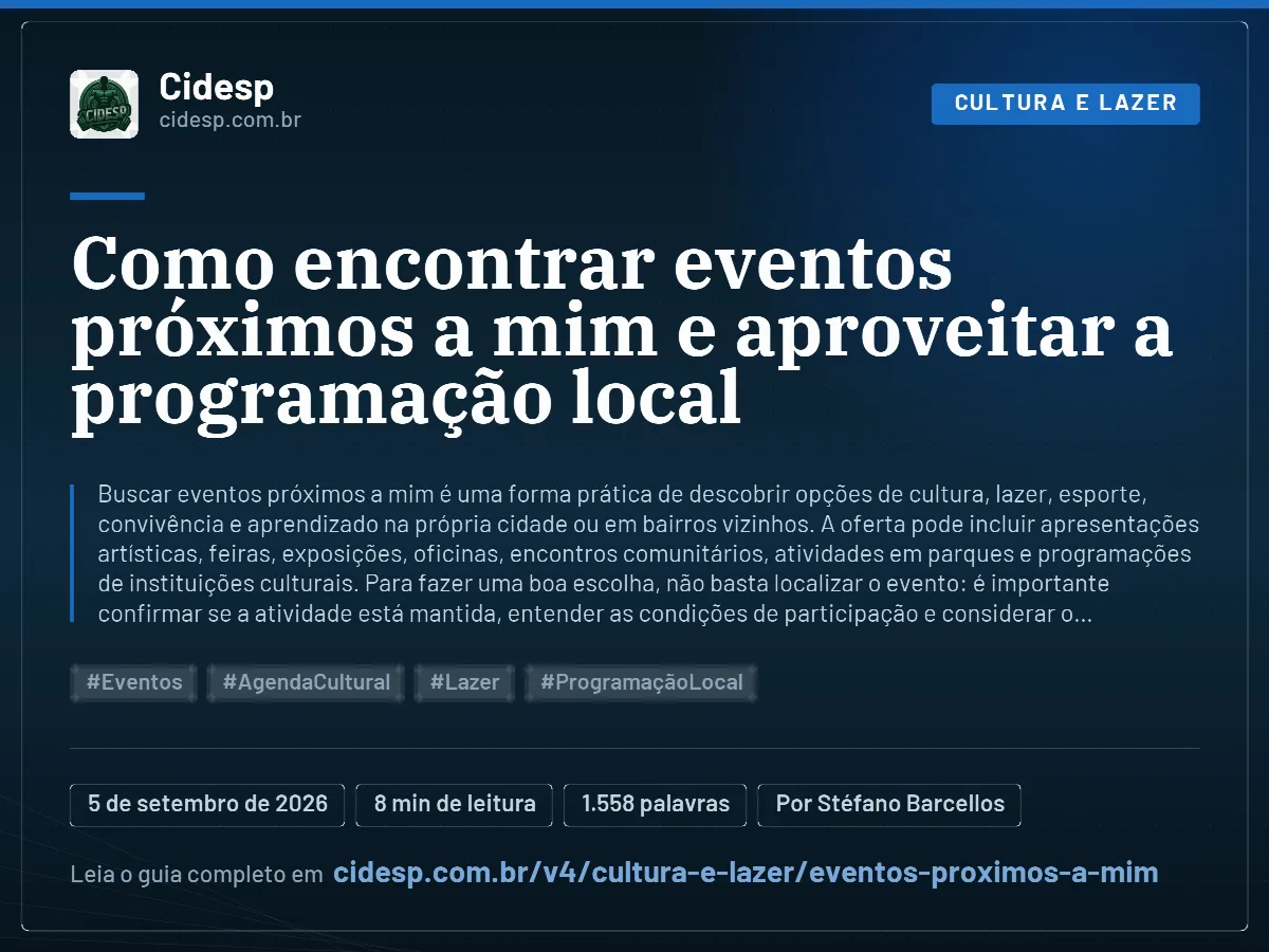 Cartão do artigo “Como encontrar eventos próximos a mim e aproveitar a programação local”, com resumo, data de publicação e endereço da página.