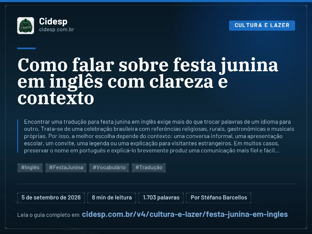 Cartão do artigo “Como falar sobre festa junina em inglês com clareza e contexto”, com resumo, data de publicação e endereço da página.