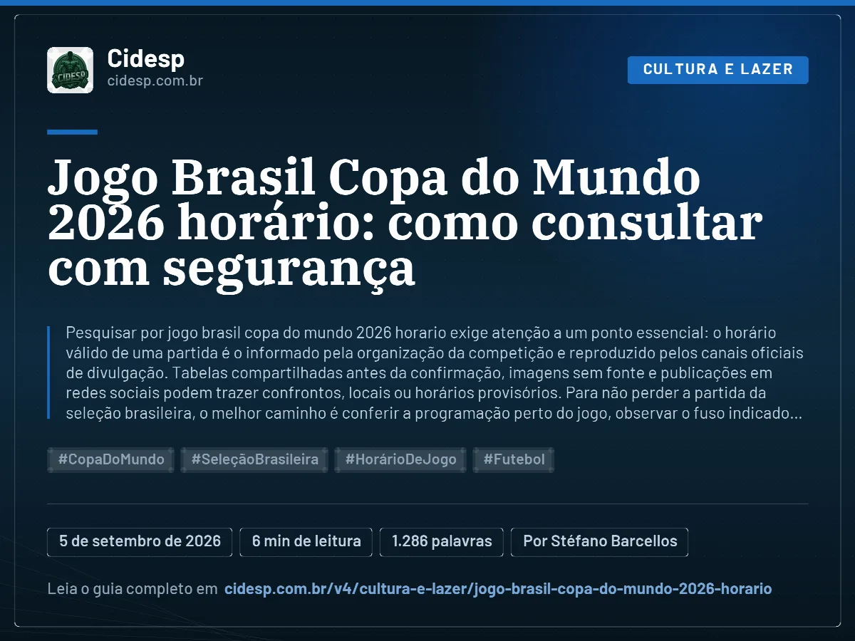 Cartão do artigo “Jogo Brasil Copa do Mundo 2026 horário: como consultar com segurança”, com resumo, data de publicação e endereço da página.
