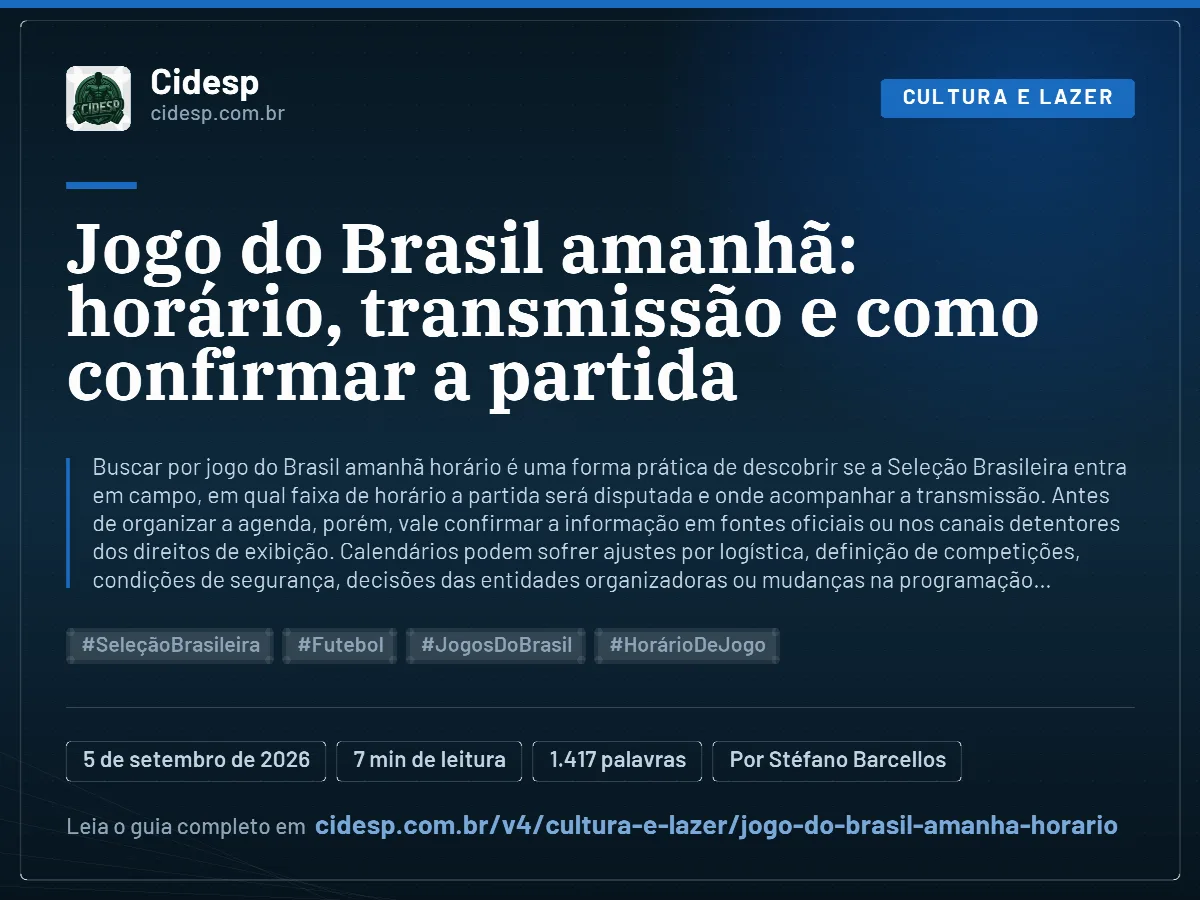 Cartão do artigo “Jogo do Brasil amanhã: horário, transmissão e como confirmar a partida”, com resumo, data de publicação e endereço da página.