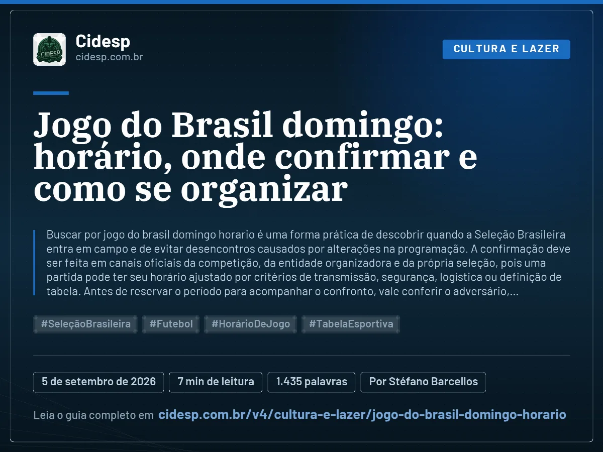 Cartão do artigo “Jogo do Brasil domingo: horário, onde confirmar e como se organizar”, com resumo, data de publicação e endereço da página.
