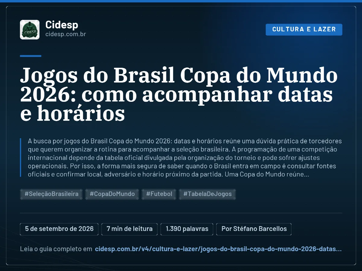 Cartão do artigo “Jogos do Brasil Copa do Mundo 2026: como acompanhar datas e horários”, com resumo, data de publicação e endereço da página.