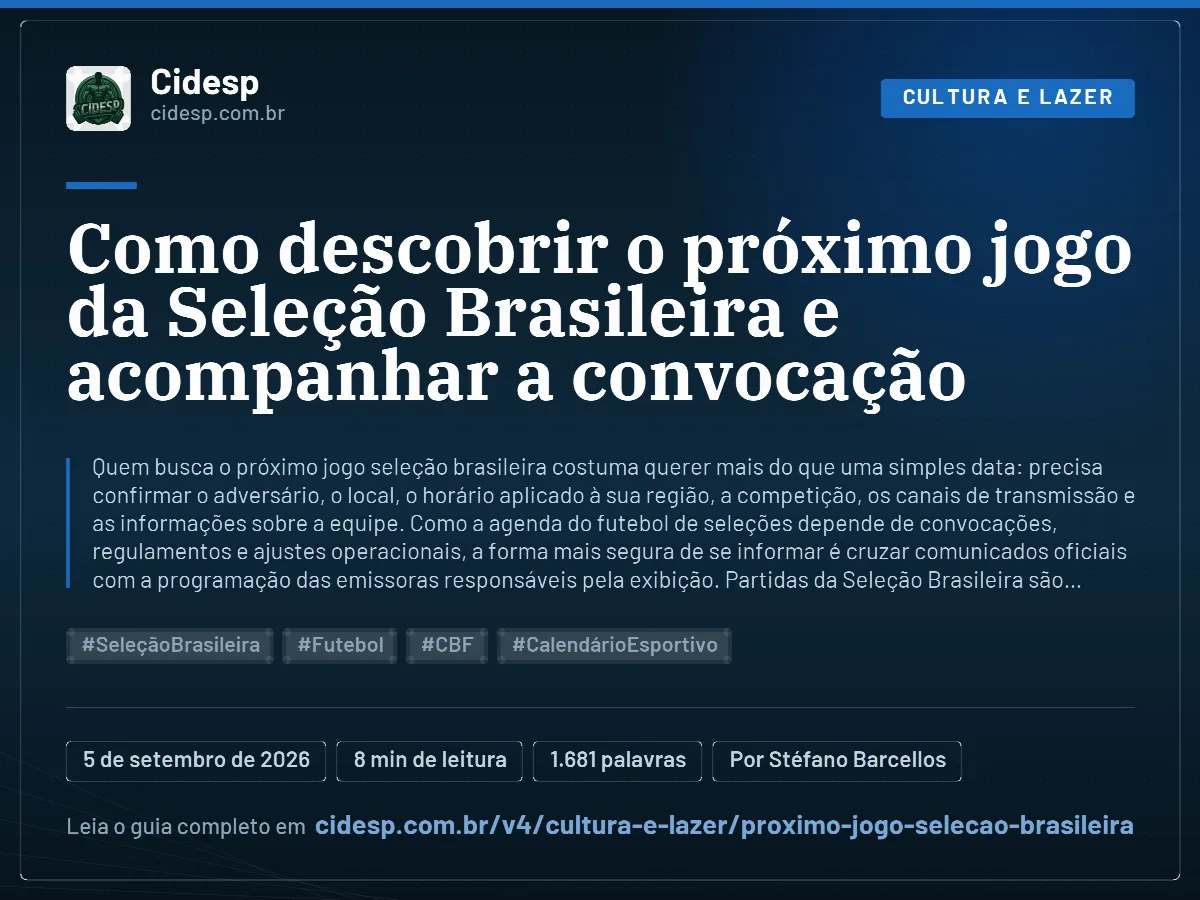 Cartão do artigo “Como descobrir o próximo jogo da Seleção Brasileira e acompanhar a convocação”, com resumo, data de publicação e endereço da página.