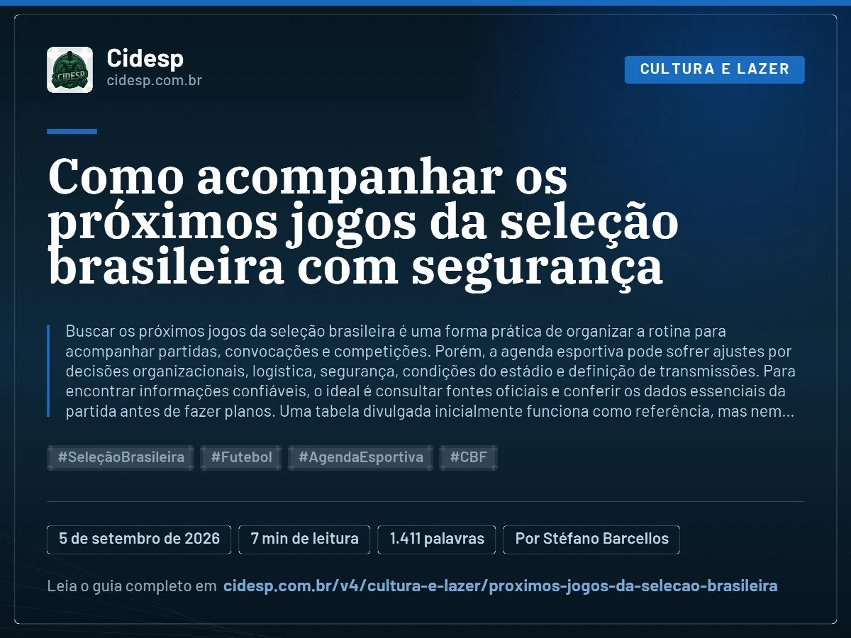 Cartão do artigo “Como acompanhar os próximos jogos da seleção brasileira com segurança”, com resumo, data de publicação e endereço da página.
