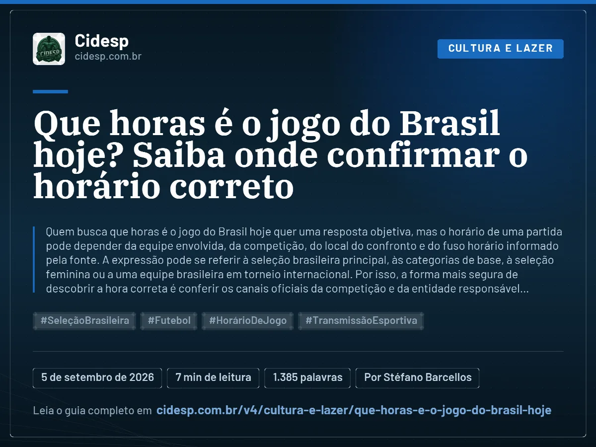 Cartão do artigo “Que horas é o jogo do Brasil hoje? Saiba onde confirmar o horário correto”, com resumo, data de publicação e endereço da página.