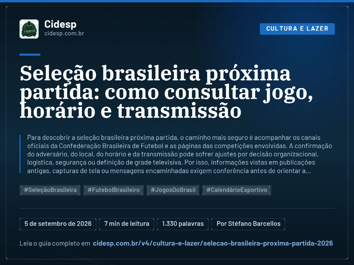 Cartão do artigo “Seleção brasileira próxima partida: como consultar jogo, horário e transmissão”, com resumo, data de publicação e endereço da página.