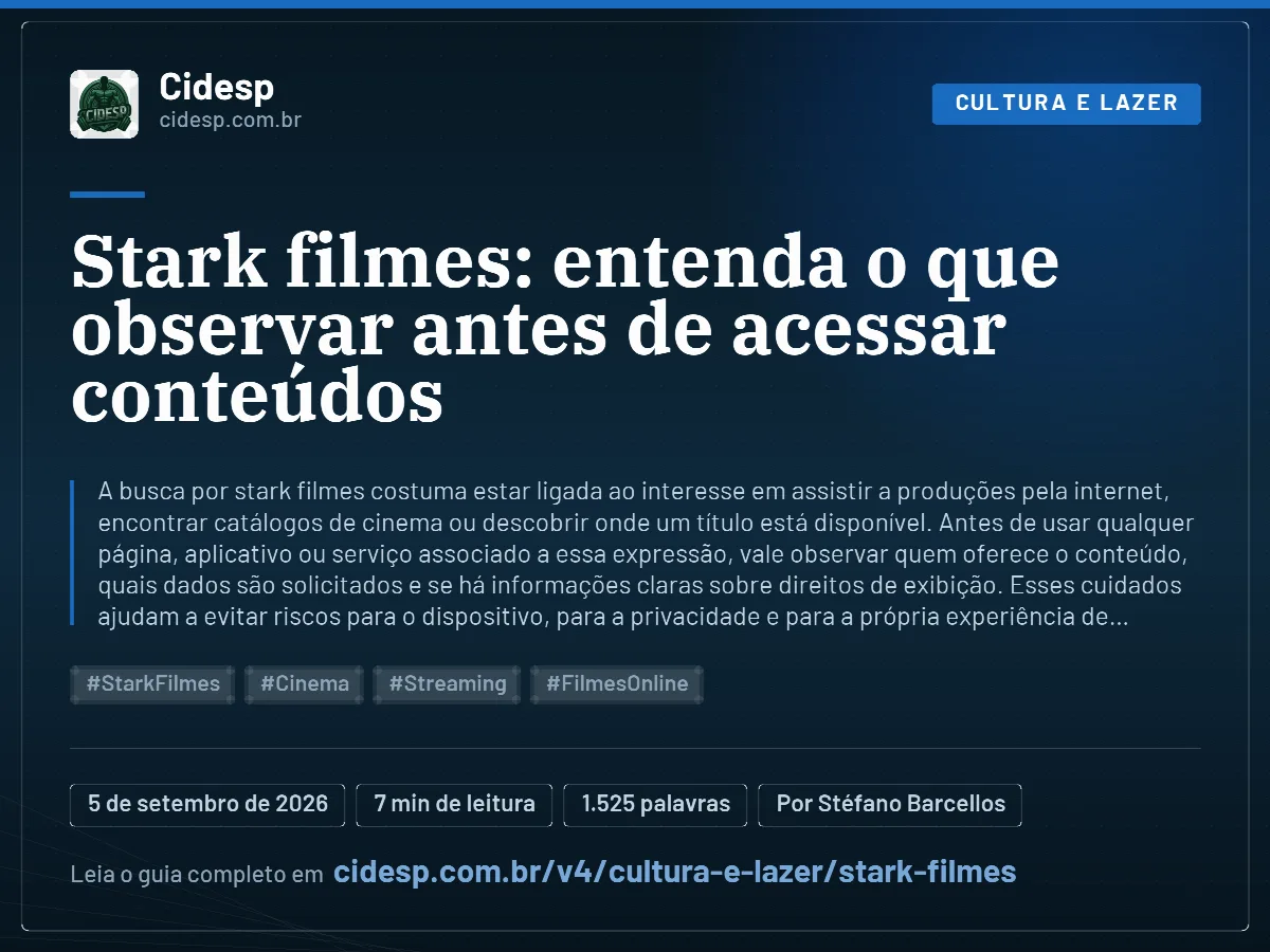 Cartão do artigo “Stark filmes: entenda o que observar antes de acessar conteúdos”, com resumo, data de publicação e endereço da página.