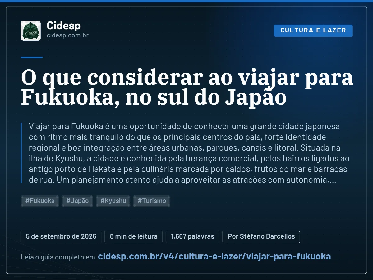 Cartão do artigo “O que considerar ao viajar para Fukuoka, no sul do Japão”, com resumo, data de publicação e endereço da página.