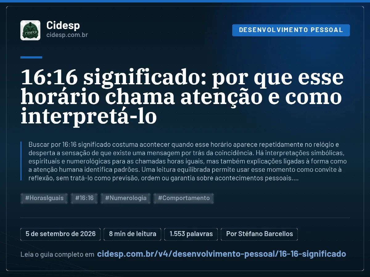 Cartão do artigo “16:16 significado: por que esse horário chama atenção e como interpretá-lo”, com resumo, data de publicação e endereço da página.