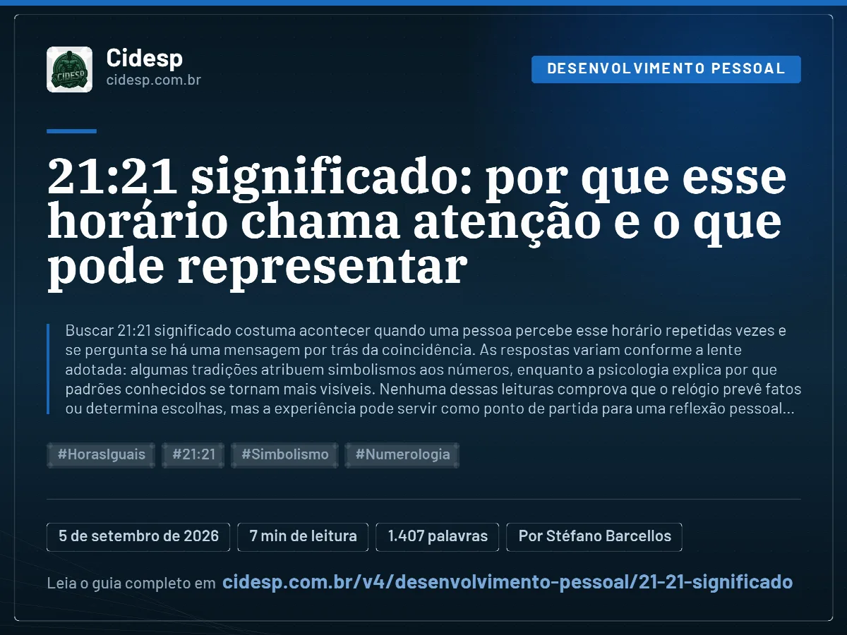 Cartão do artigo “21:21 significado: por que esse horário chama atenção e o que pode representar”, com resumo, data de publicação e endereço da página.