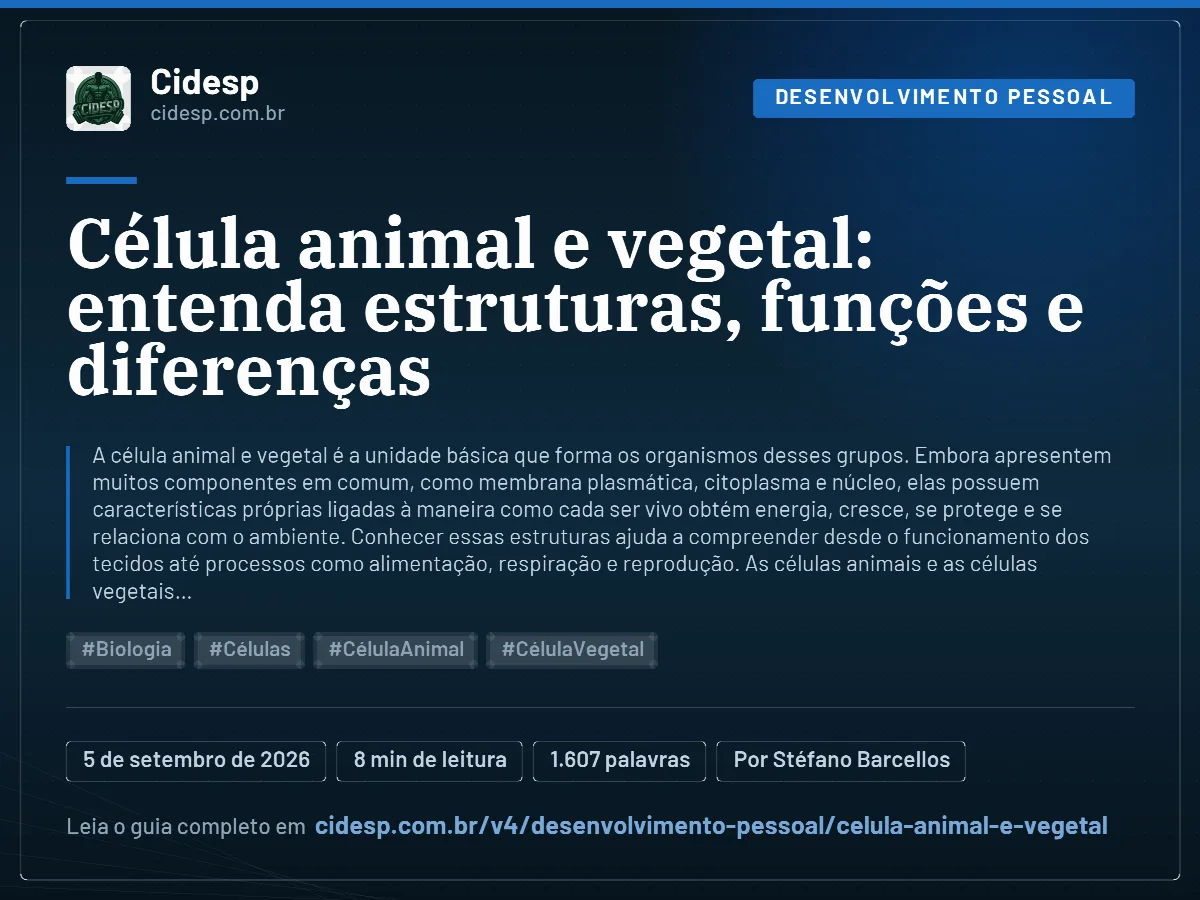 Cartão do artigo “Célula animal e vegetal: entenda estruturas, funções e diferenças”, com resumo, data de publicação e endereço da página.