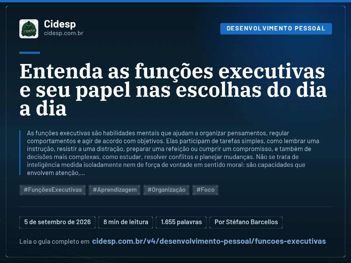 Cartão do artigo “Entenda as funções executivas e seu papel nas escolhas do dia a dia”, com resumo, data de publicação e endereço da página.