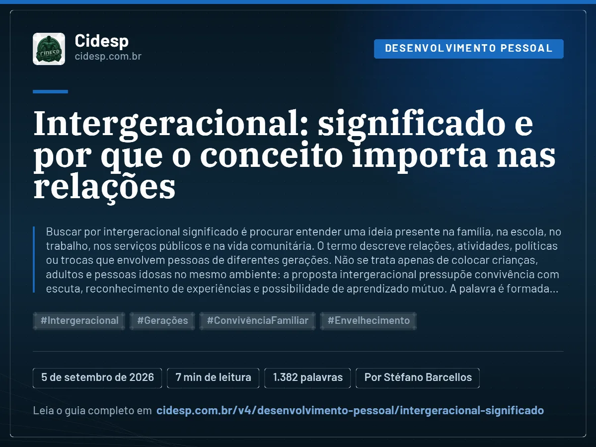 Cartão do artigo “Intergeracional: significado e por que o conceito importa nas relações”, com resumo, data de publicação e endereço da página.