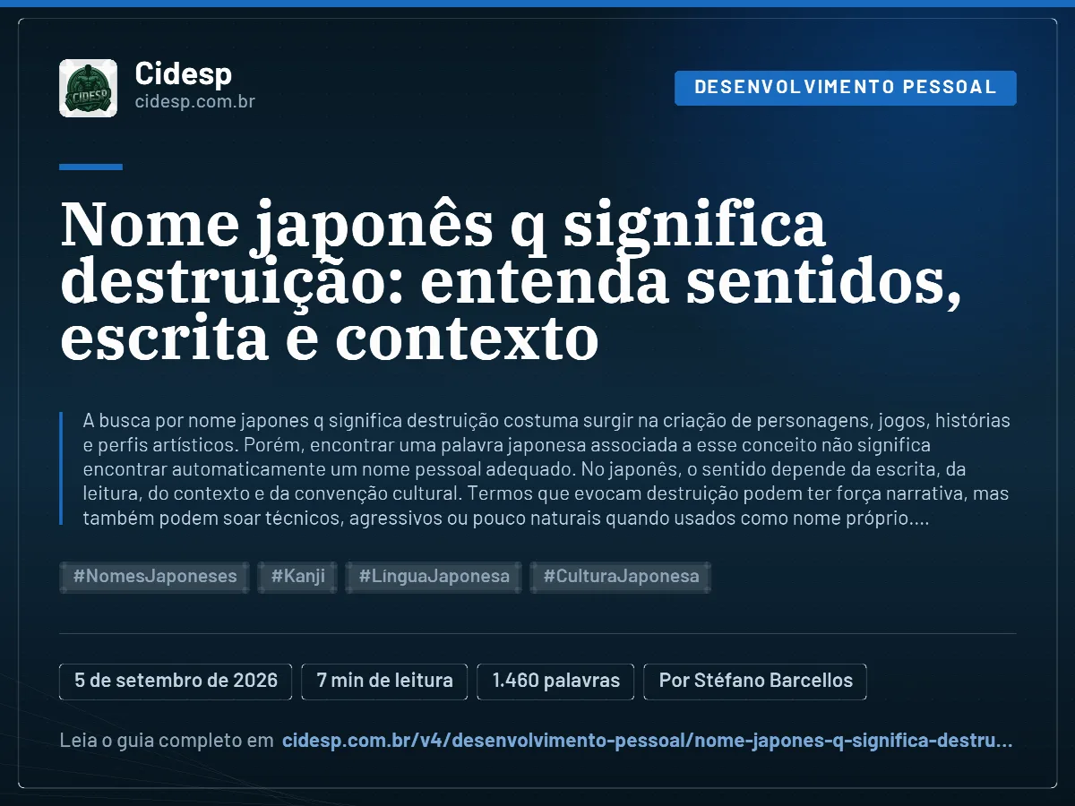 Cartão do artigo “Nome japonês q significa destruição: entenda sentidos, escrita e contexto”, com resumo, data de publicação e endereço da página.