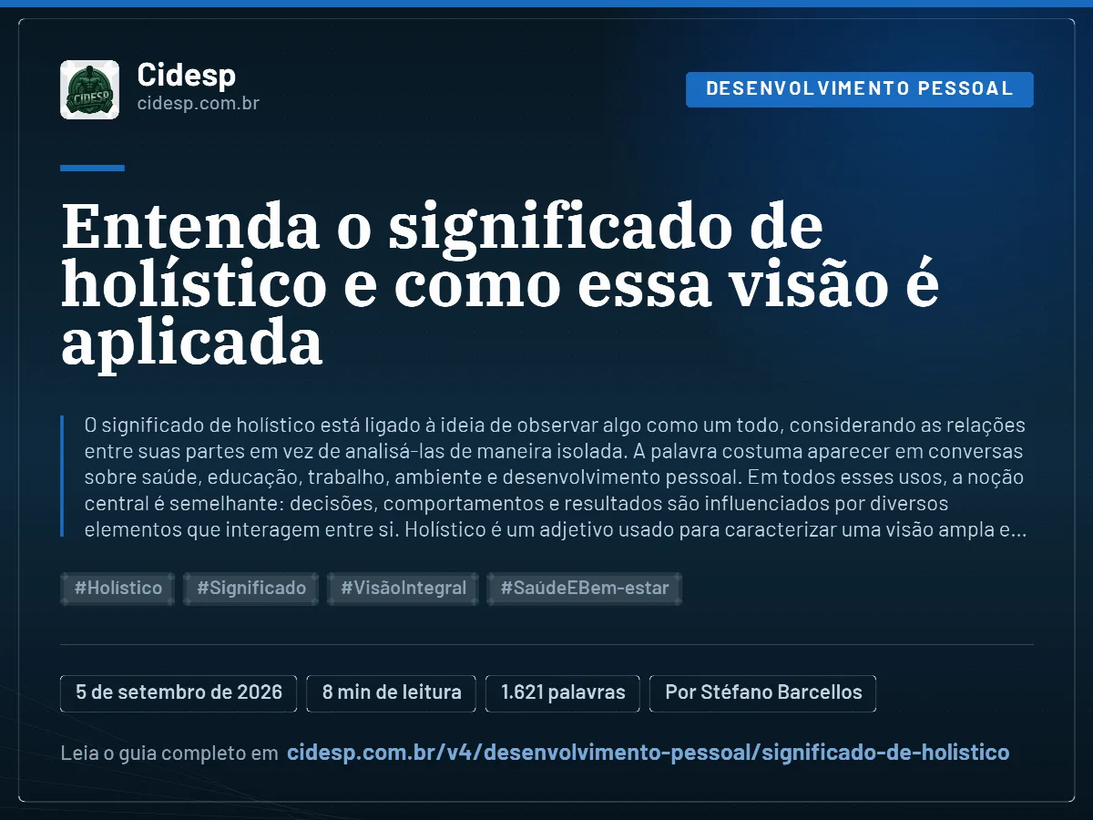 Cartão do artigo “Entenda o significado de holístico e como essa visão é aplicada”, com resumo, data de publicação e endereço da página.
