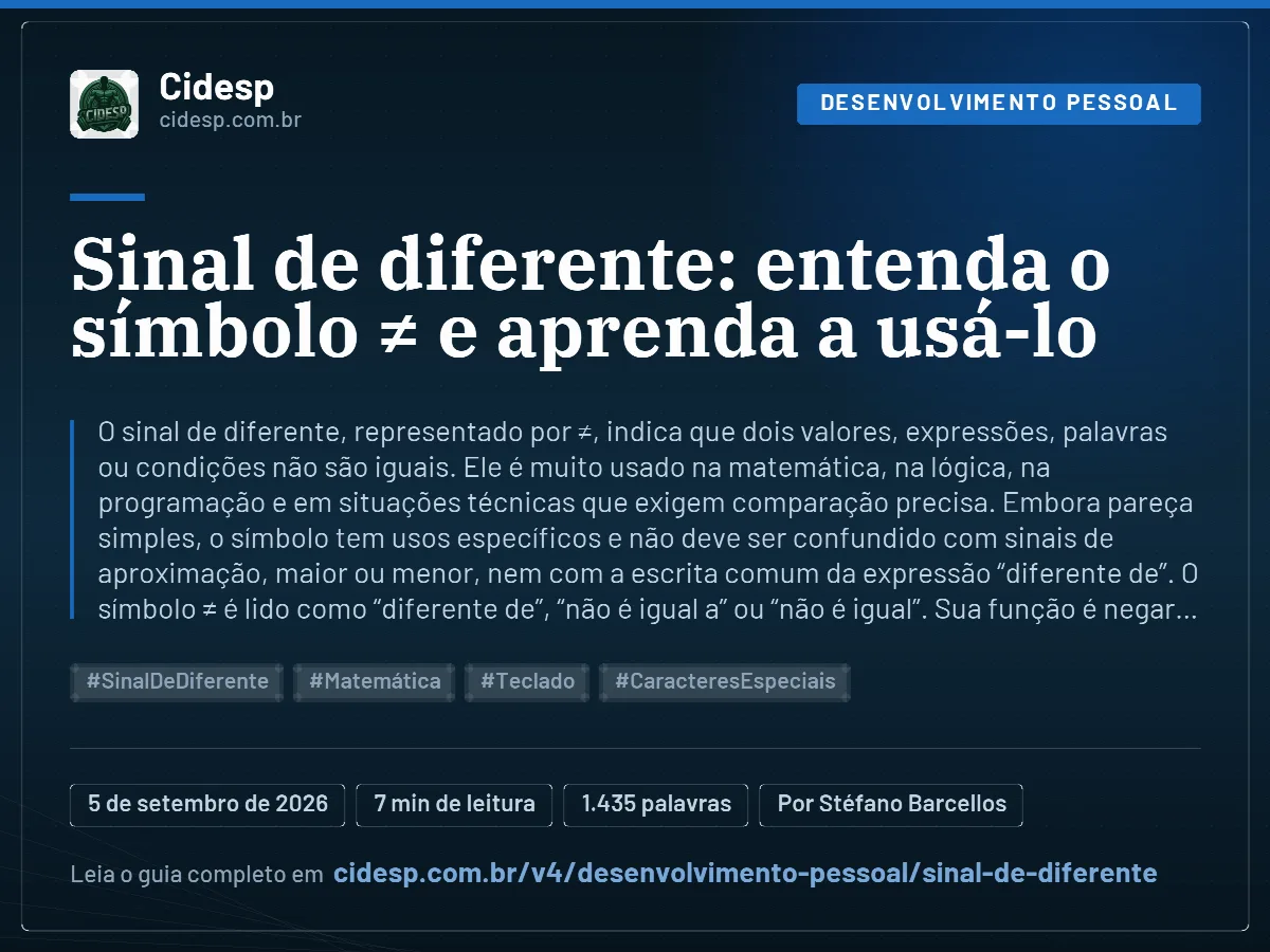 Cartão do artigo “Sinal de diferente: entenda o símbolo ≠ e aprenda a usá-lo”, com resumo, data de publicação e endereço da página.