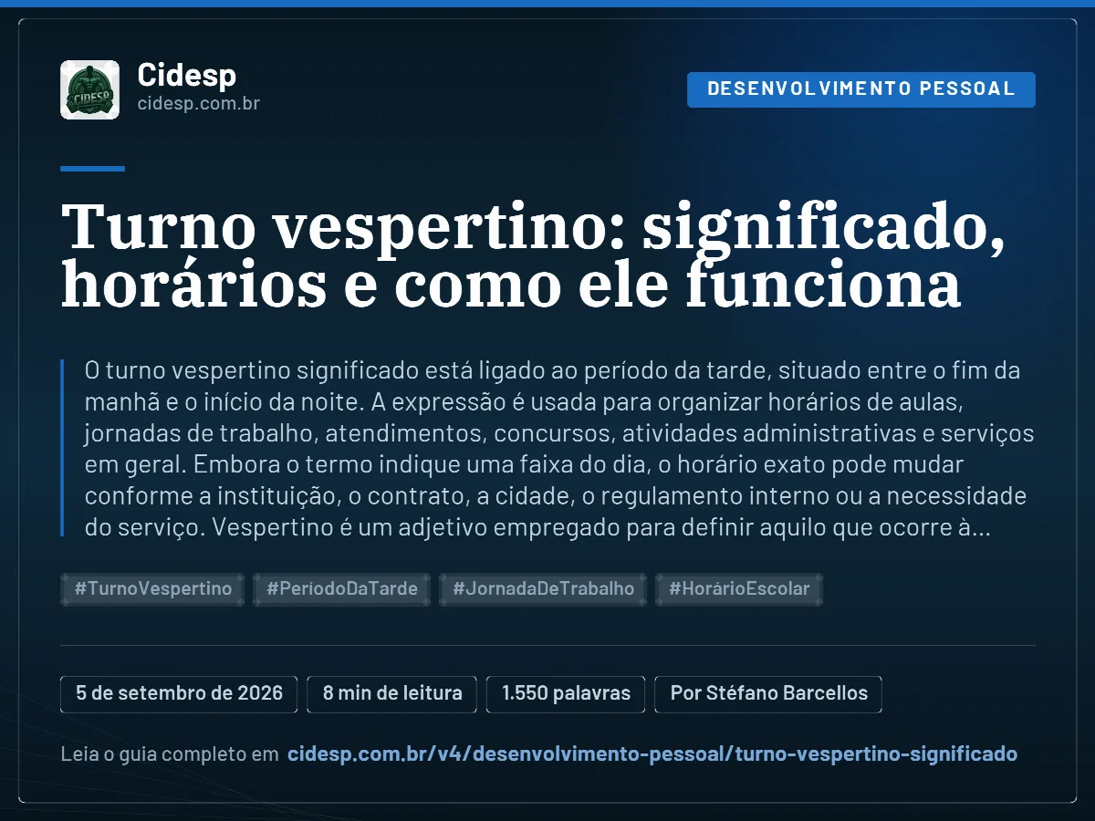 Cartão do artigo “Turno vespertino: significado, horários e como ele funciona”, com resumo, data de publicação e endereço da página.