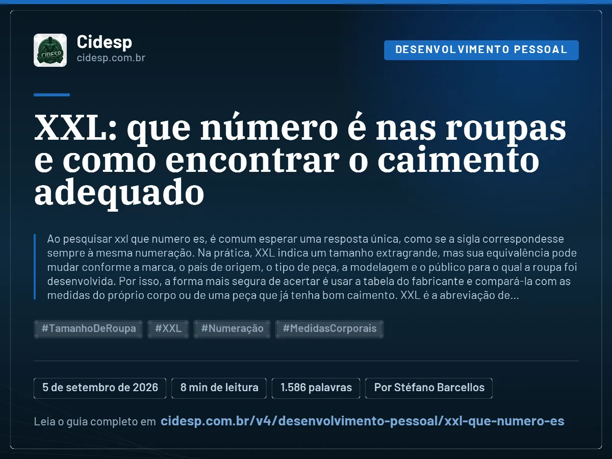 Cartão do artigo “XXL: que número é nas roupas e como encontrar o caimento adequado”, com resumo, data de publicação e endereço da página.