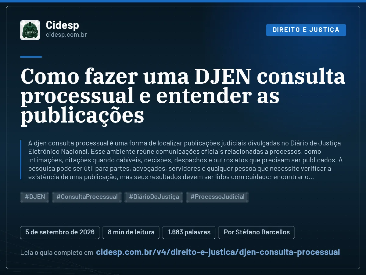 Cartão do artigo “Como fazer uma DJEN consulta processual e entender as publicações”, com resumo, data de publicação e endereço da página.