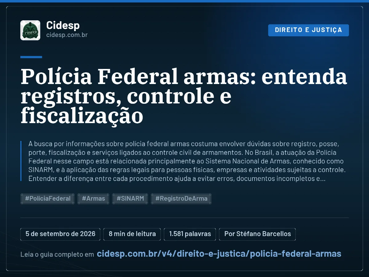 Cartão do artigo “Polícia Federal armas: entenda registros, controle e fiscalização”, com resumo, data de publicação e endereço da página.