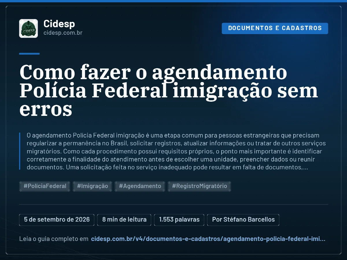 Cartão do artigo “Como fazer o agendamento Polícia Federal imigração sem erros”, com resumo, data de publicação e endereço da página.