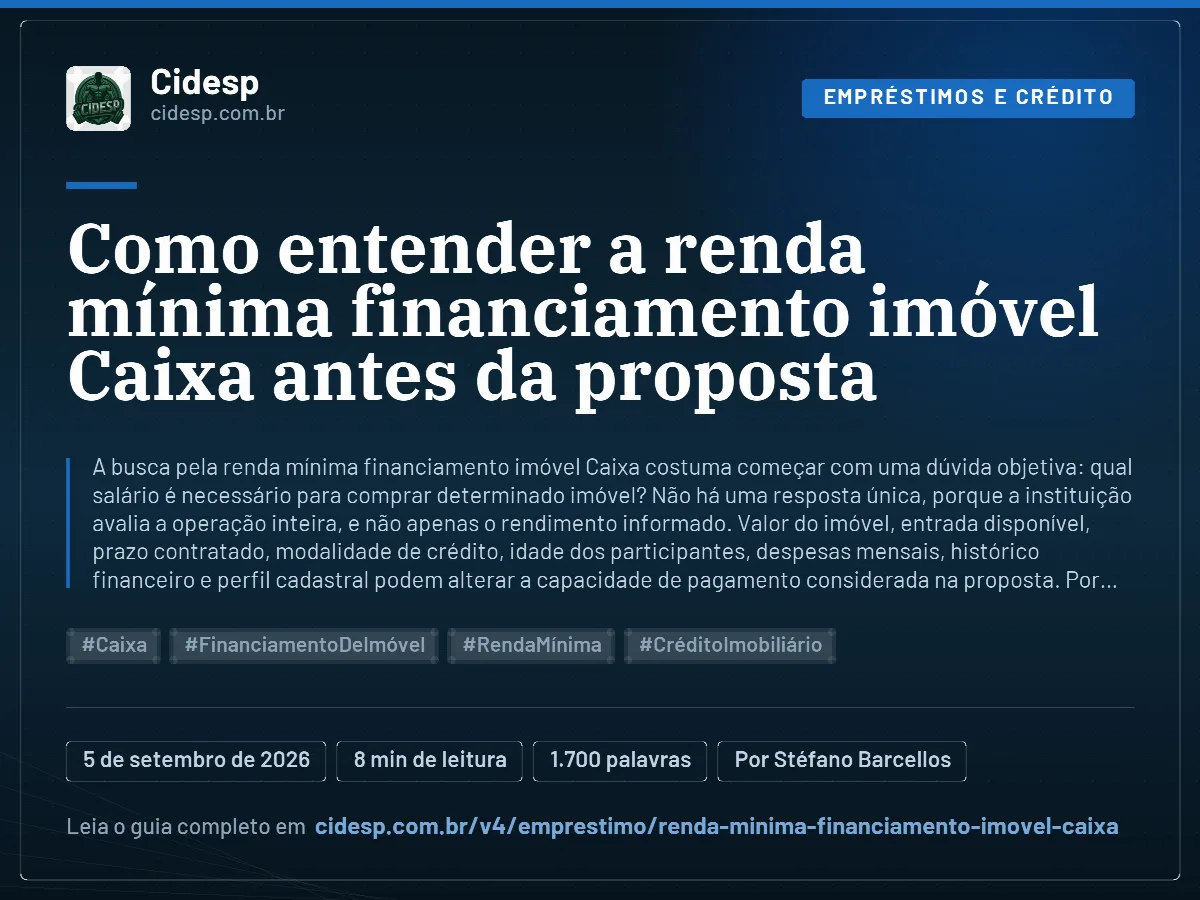Cartão do artigo “Como entender a renda mínima financiamento imóvel Caixa antes da proposta”, com resumo, data de publicação e endereço da página.
