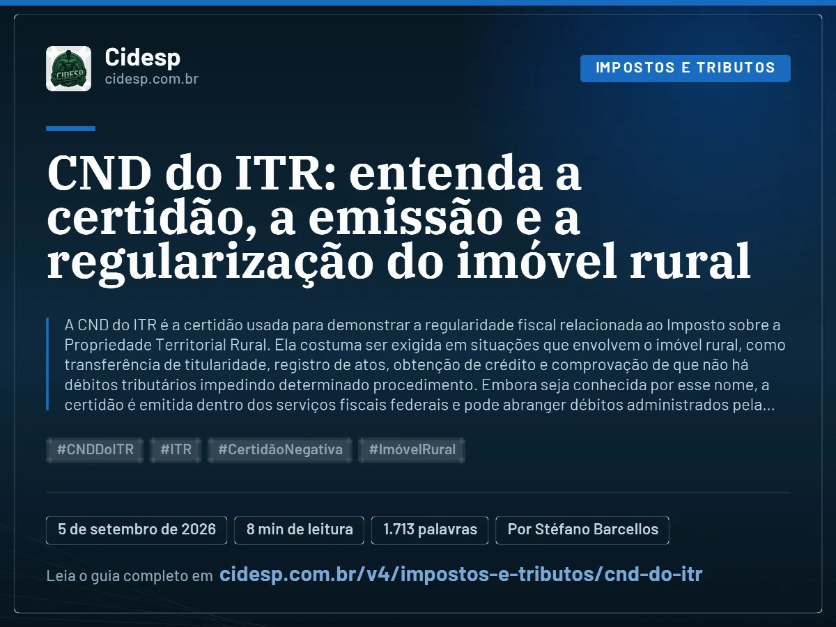 Cartão do artigo “CND do ITR: entenda a certidão, a emissão e a regularização do imóvel rural”, com resumo, data de publicação e endereço da página.
