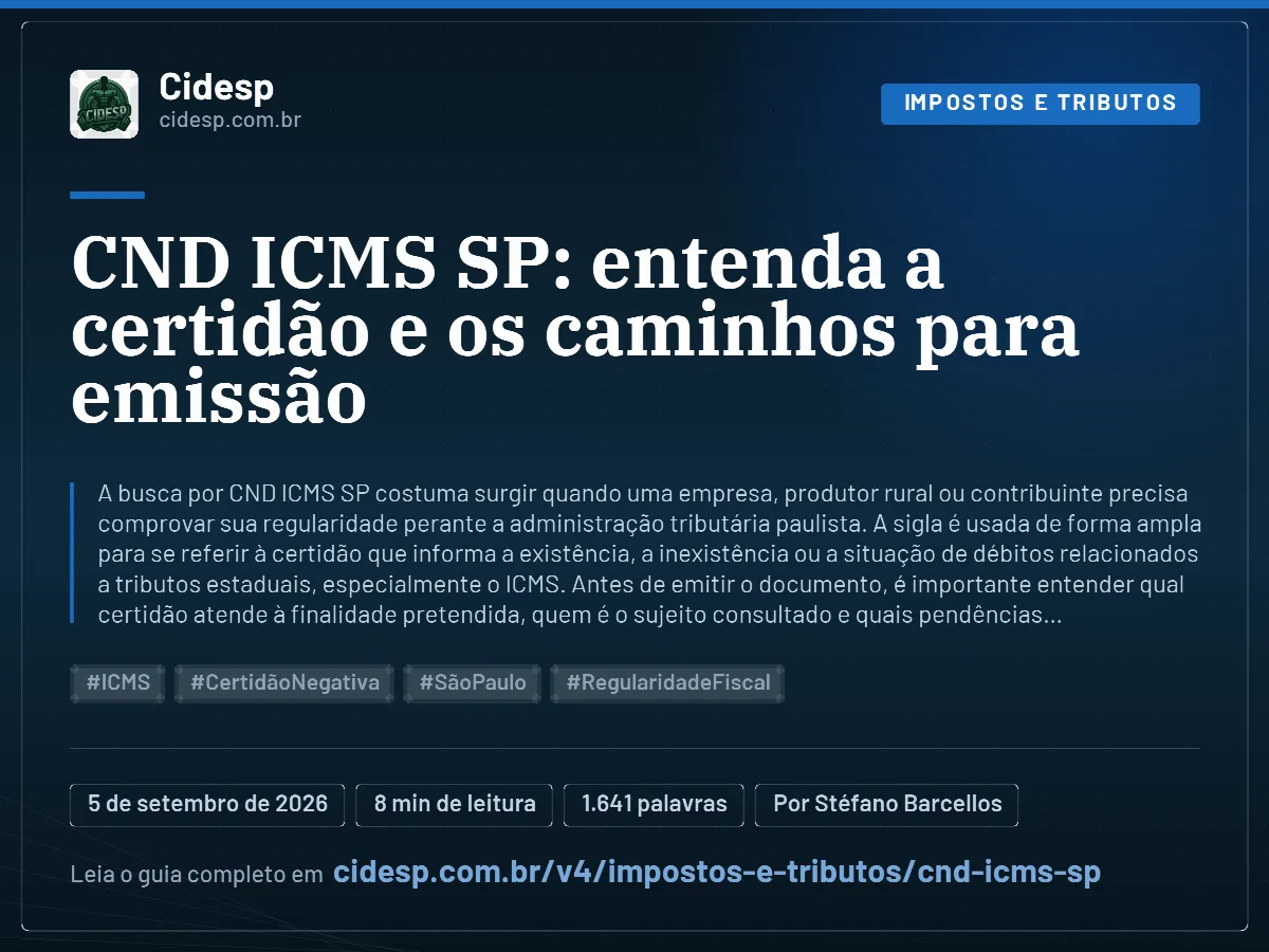Cartão do artigo “CND ICMS SP: entenda a certidão e os caminhos para emissão”, com resumo, data de publicação e endereço da página.