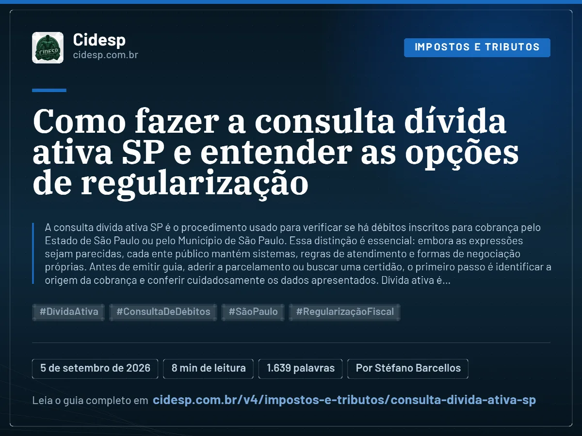 Cartão do artigo “Como fazer a consulta dívida ativa SP e entender as opções de regularização”, com resumo, data de publicação e endereço da página.