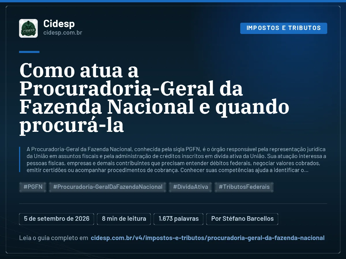 Cartão do artigo “Como atua a Procuradoria-Geral da Fazenda Nacional e quando procurá-la”, com resumo, data de publicação e endereço da página.