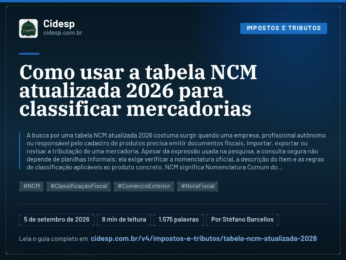Cartão do artigo “Como usar a tabela NCM atualizada 2026 para classificar mercadorias”, com resumo, data de publicação e endereço da página.