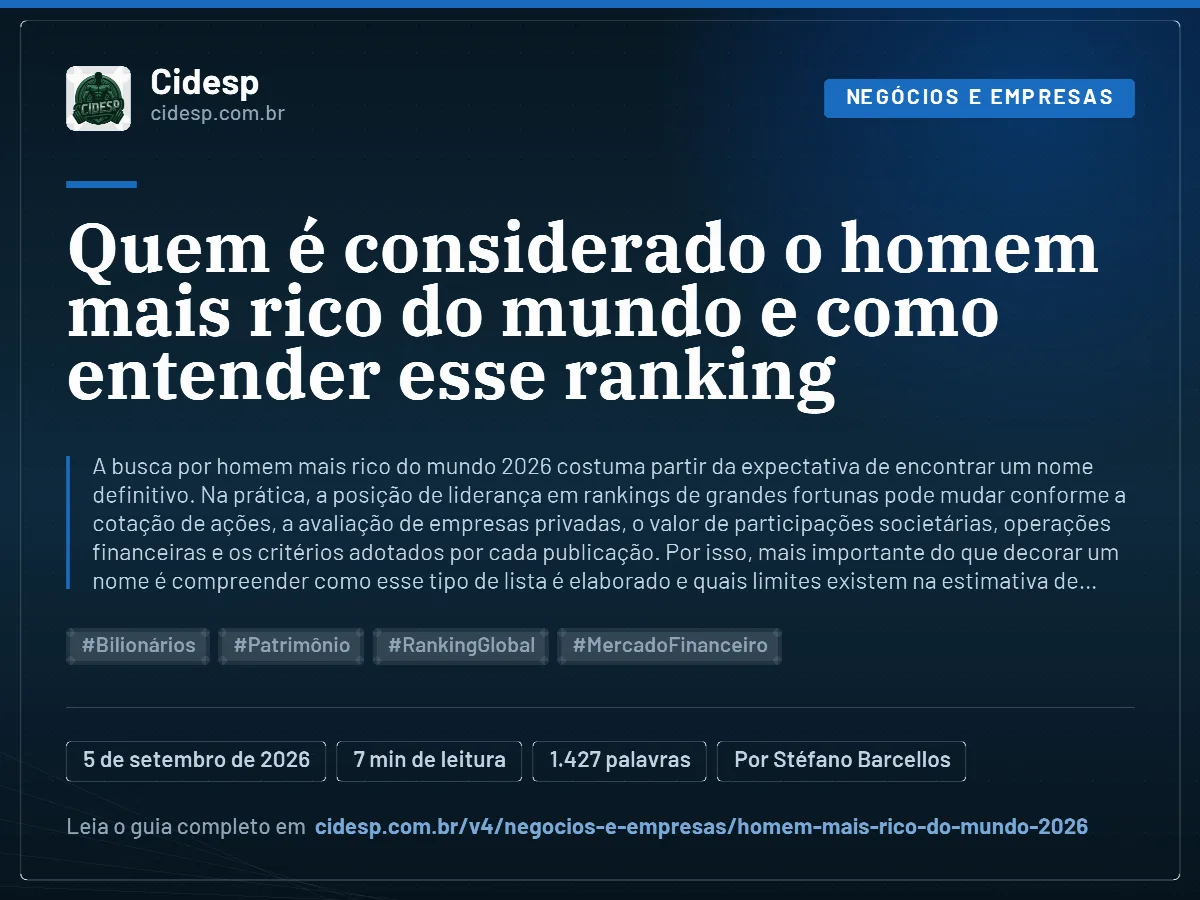 Cartão do artigo “Quem é considerado o homem mais rico do mundo e como entender esse ranking”, com resumo, data de publicação e endereço da página.