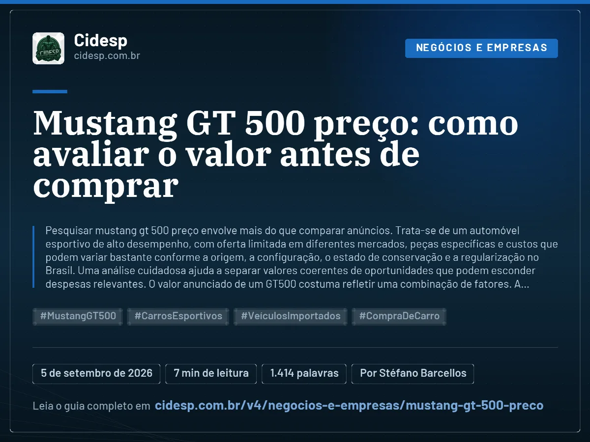 Cartão do artigo “Mustang GT 500 preço: como avaliar o valor antes de comprar”, com resumo, data de publicação e endereço da página.