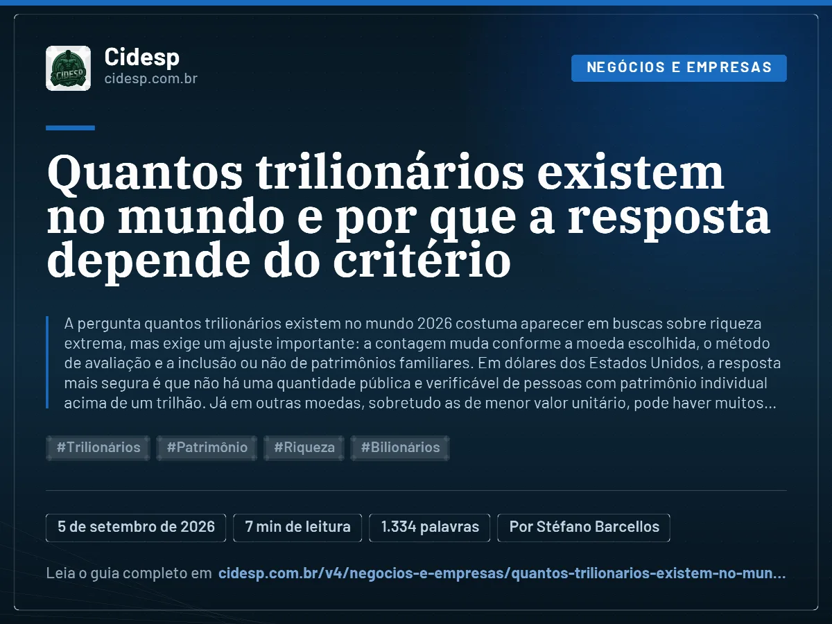 Cartão do artigo “Quantos trilionários existem no mundo e por que a resposta depende do critério”, com resumo, data de publicação e endereço da página.