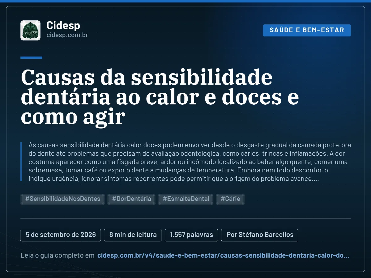 Cartão do artigo “Causas da sensibilidade dentária ao calor e doces e como agir”, com resumo, data de publicação e endereço da página.