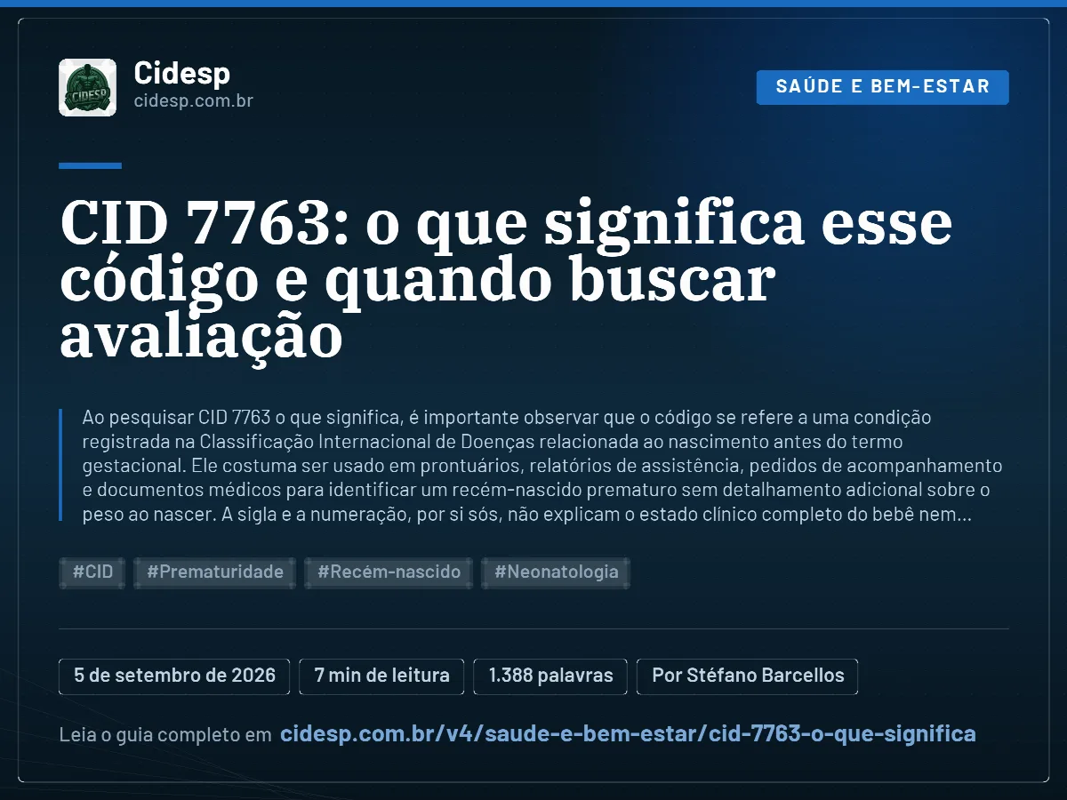 Cartão do artigo “CID 7763: o que significa esse código e quando buscar avaliação”, com resumo, data de publicação e endereço da página.
