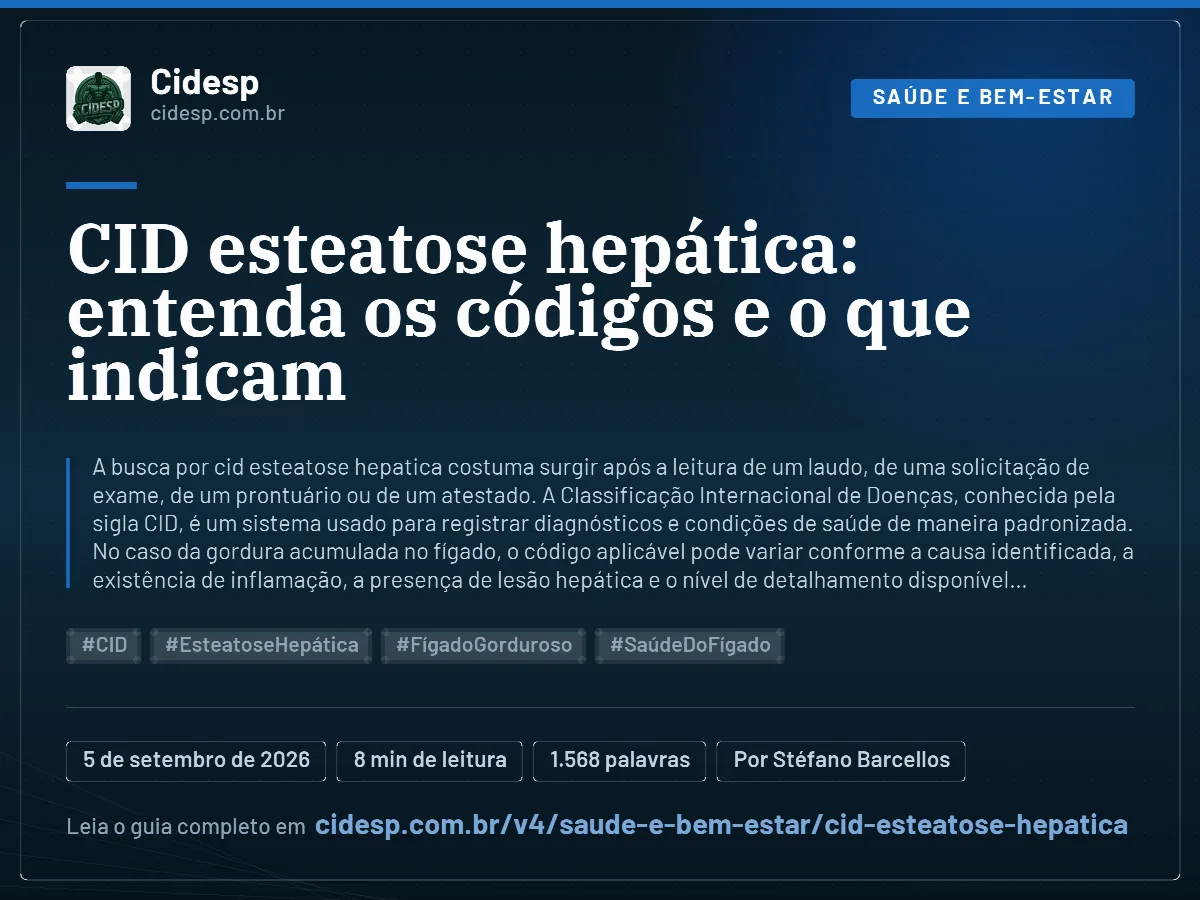 Cartão do artigo “CID esteatose hepática: entenda os códigos e o que indicam”, com resumo, data de publicação e endereço da página.