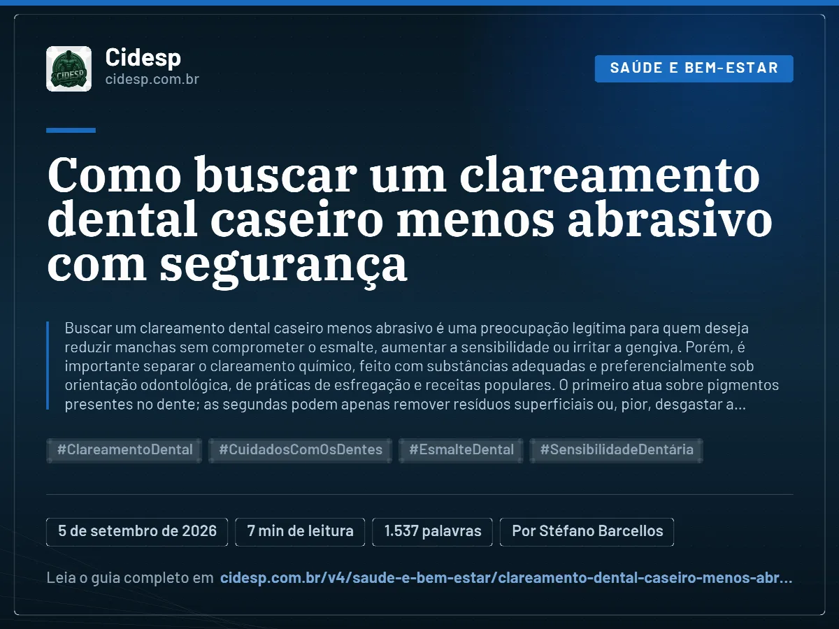 Cartão do artigo “Como buscar um clareamento dental caseiro menos abrasivo com segurança”, com resumo, data de publicação e endereço da página.
