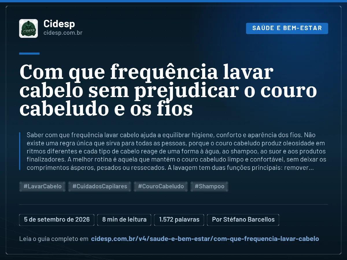 Cartão do artigo “Com que frequência lavar cabelo sem prejudicar o couro cabeludo e os fios”, com resumo, data de publicação e endereço da página.